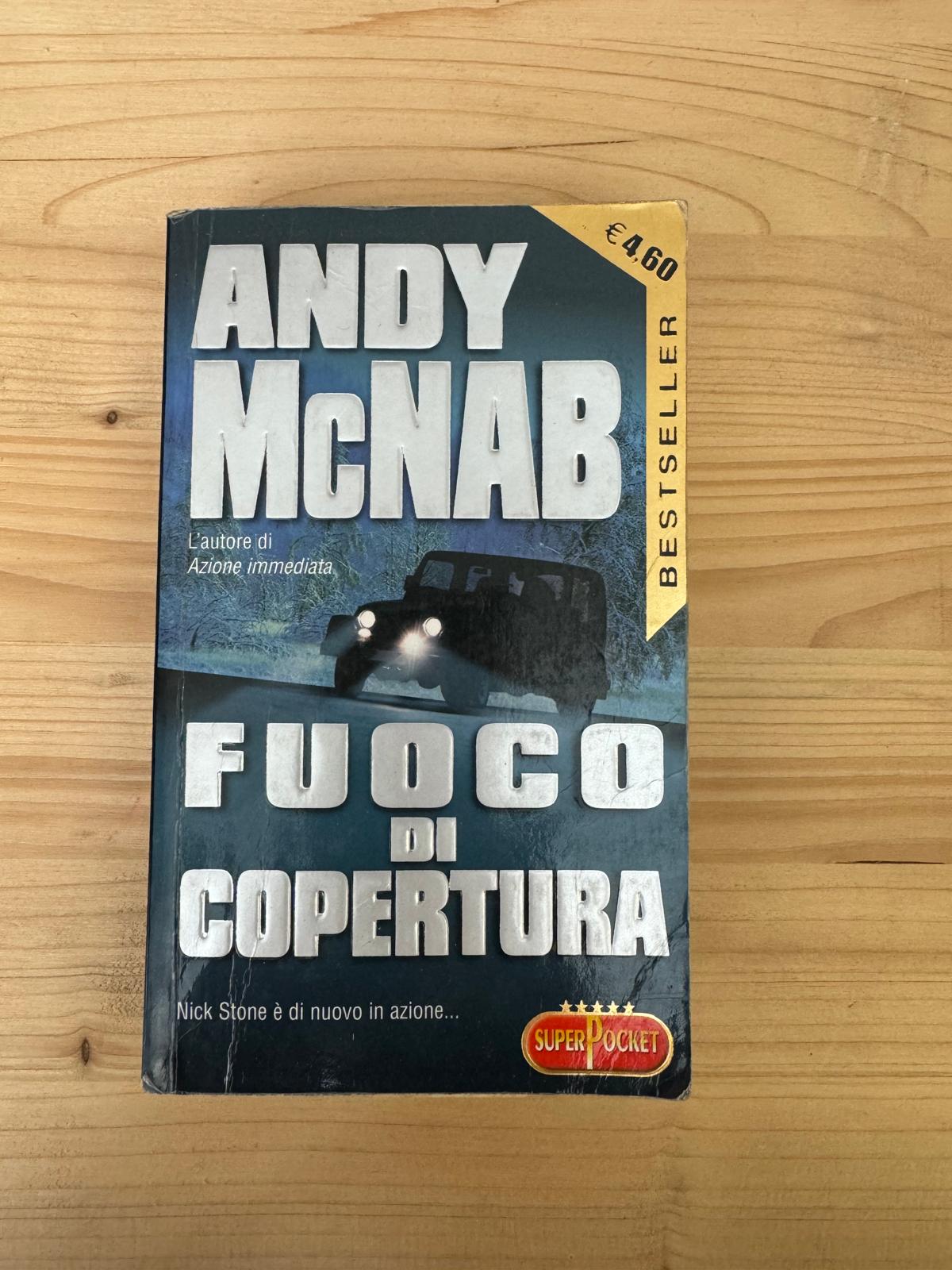 FUOCO DI COPERTURA - Andy McNab - SUPER POCKET 